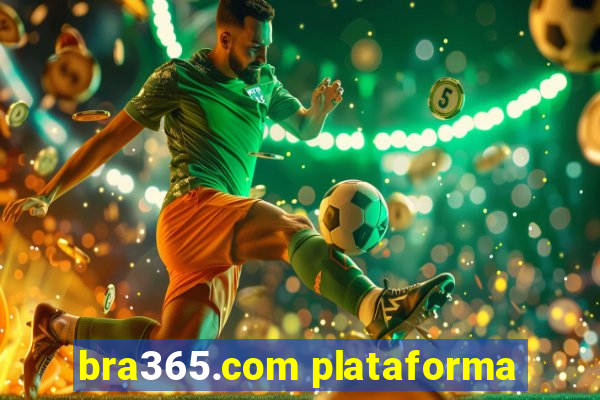 bra365.com plataforma